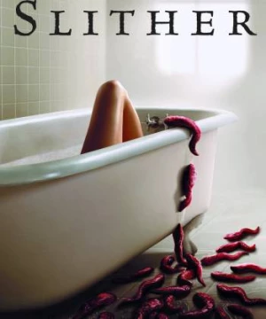 Ấu Trùng Ma (Slither) [2006]