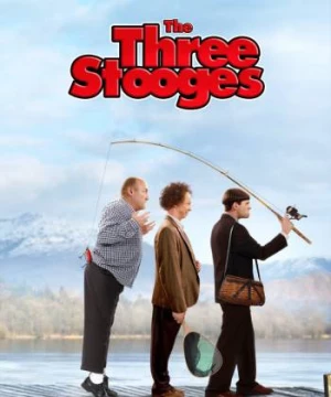 Ba Chàng Ngốc (The Three Stooges) [2012]