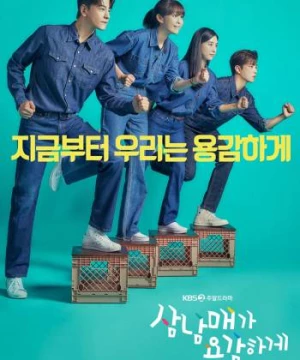 Ba Chị Em Dũng Cảm (Three Siblings Bravely) [2022]