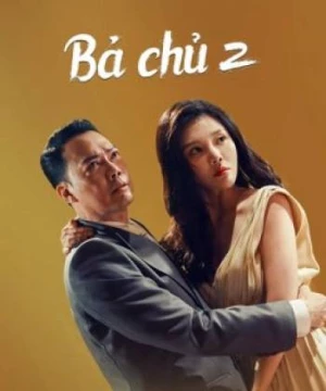 Bà chủ 2 (Queen of Triads 3) [2022]