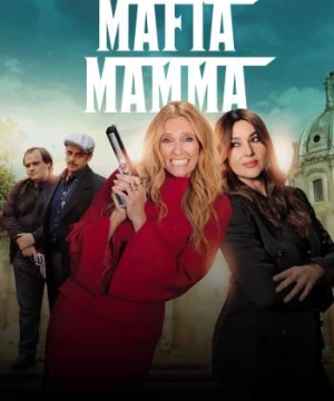 Bà Trùm Mafia (Mafia Mamma) [2023]