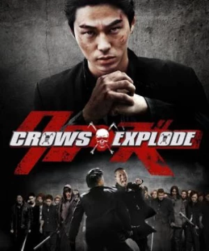 Bá Vương Học Đường 3 (Crows Explode) [2014]