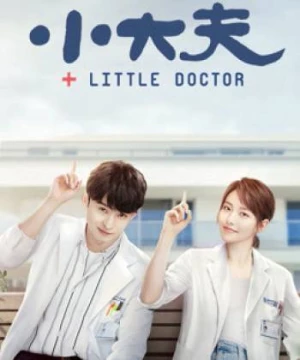 Bác Sỹ Nhỏ (Little Doctor) [2020]