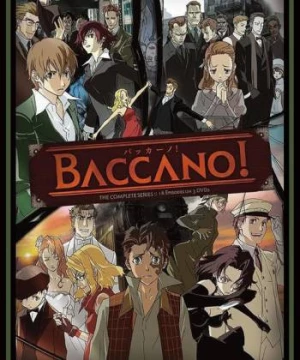 Baccano! (BACCANO! -バッカーノ!-) [2007]