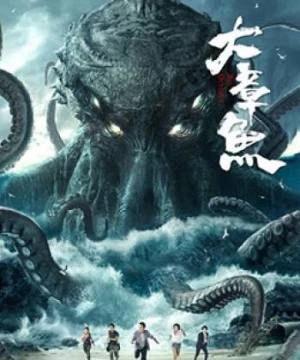 Bạch Tuộc Khổng Lồ (Big Octopus) [2021]