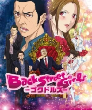 Back Street Girls: Gokudolls