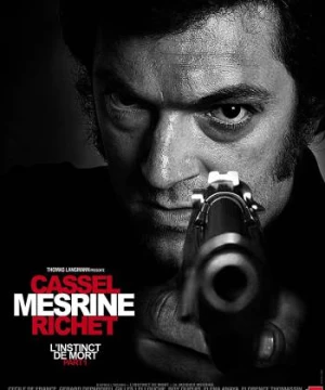 Bản Năng Sát Thủ (Mesrine: Killer Instinct) [2008]