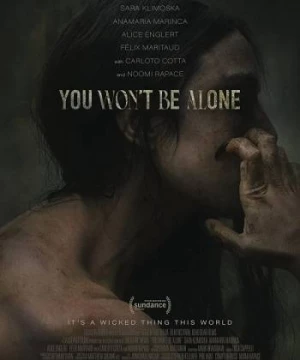 Bạn Sẽ Không Cô Đơn (You Won't Be Alone) [2022]