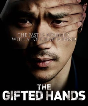 Bàn Tay Ngoại Cảm (The Gifted Hands) [2013]