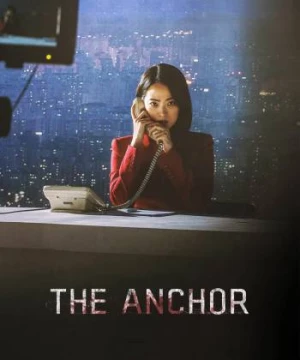 Bản Tin Chết (The Anchor) [2022]