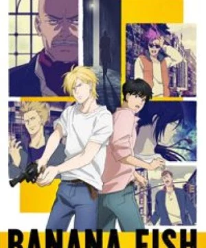 Banana Fish (Song Nhân Trừ Đạo) [2018]