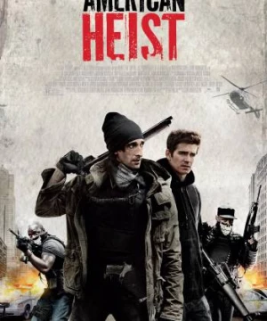 Băng cướp ngân hàng (American Heist) [2014]