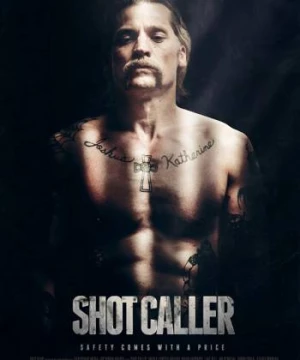 Băng Đảng Trại Giam (Shot Caller) [2017]