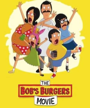 Bánh Mì Kẹp Thịt Của Bob (The Bob's Burgers Movie) [2022]