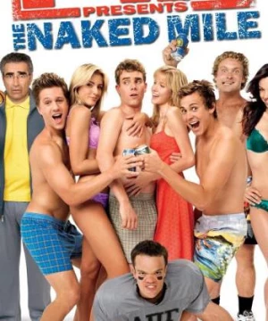 Bánh Mỹ giới thiệu: Cuộc đua trần trụi (American Pie Presents: The Naked Mile) [2006]