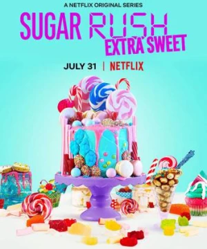 Bánh ngọt cấp tốc (Phần 2) (Sugar Rush (Season 2)) [2019]