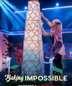 Bánh nướng không tưởng (Baking Impossible) [2021]