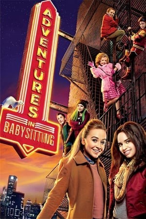 Bảo Mẫu Phiêu Lưu Ký (Adventures in Babysitting) [2016]