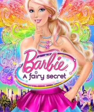 Barbie: A Fairy Secret (Barbie: A Fairy Secret) [2010]