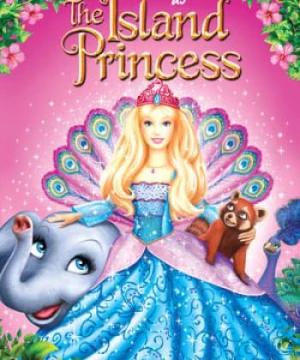 Barbie vào vai Công Chúa Hải Đảo (Barbie as the Island Princess) [2007]