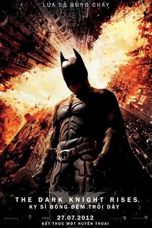 Batman 3: Kỵ Sĩ Bóng Đêm Trỗi Dậy (The Dark Knight Rises) [2012]