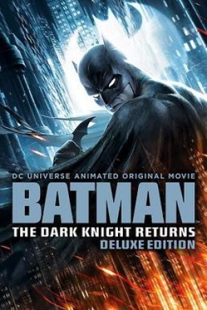 Batman: Kỵ Sĩ Bóng Đêm Trở Lại (Batman: The Dark Knight Returns) [2013]