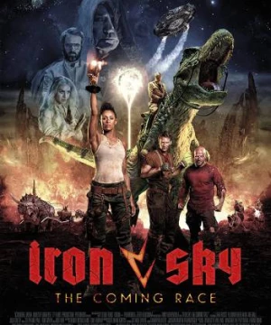 Bầu Trời Thép 2: Khủng Long Trỗi Dậy (Iron Sky: The Coming Race) [2019]