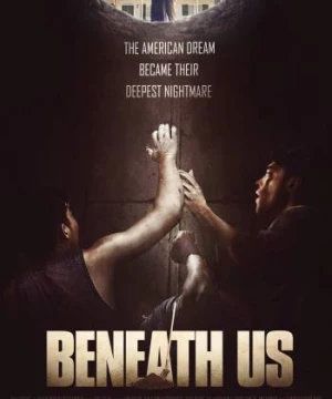 Bẫy Ngầm (Beneath Us) [2020]