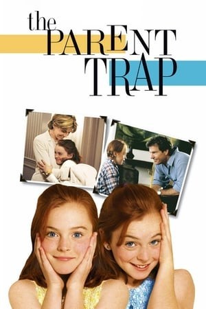 Bẫy Phụ Huynh (The Parent Trap) [1998]