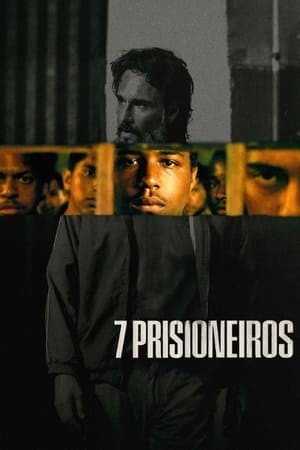 Bảy Tù Nhân (7 Prisoners) [2021]