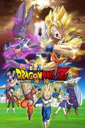 Bảy Viên Ngọc Rồng: Cuộc Chiến Giữa Các Vị Thần (Dragon Ball Z: Battle Of Gods) [2013]