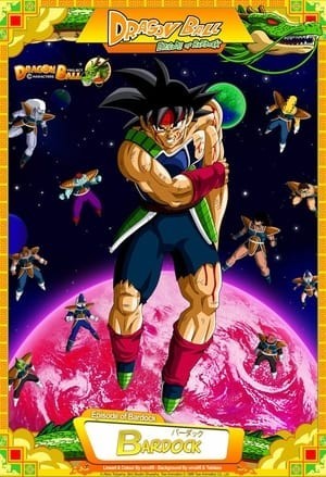 Bảy Viên Ngọc Rồng: Tập Phim Về Bardock (Dragon Ball Z: Episode Of Bardock) [2011]