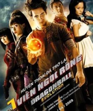 Bảy Viên Ngọc Rồng: Tiến Hóa (Dragonball Evolution) [2009]