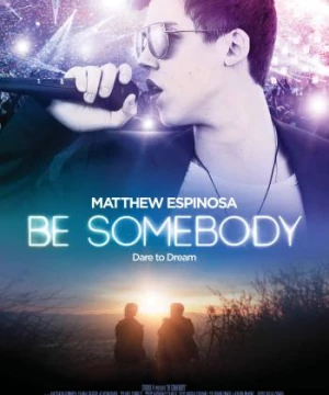 Be Somebody (Be Somebody) [2016]