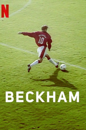 Beckham: Phần 1 (Beckham: Season 1) [2023]