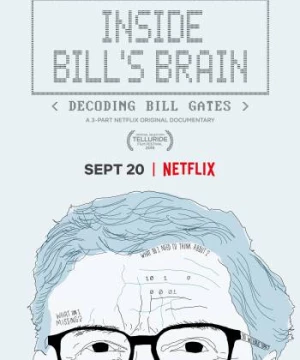 Bên trong bộ não của Bill: Giải mã Bill Gates (Inside Bill's Brain: Decoding Bill Gates) [2019]