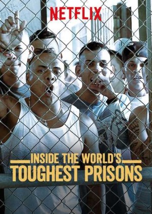 Bên trong những nhà tù khốc liệt nhất thế giới (Phần 6) (Inside the World’s Toughest Prisons (Season 6)) [2021]