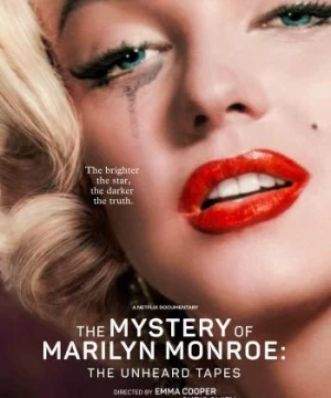 Bí Ẩn Của Marilyn Monroe: Những Cuốn Băng Chưa Kể (The Mystery of Marilyn Monroe: The Unheard Tapes) [2022]