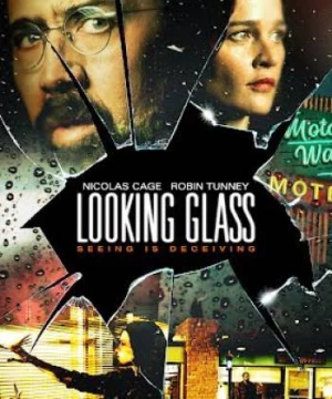 Bí Ẩn Sau Tấm Gương (Looking Glass) [2018]