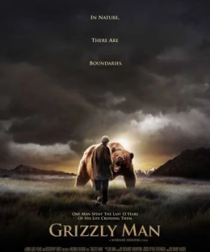 Bi Kịch Hoang Dã (Grizzly Man) [2005]