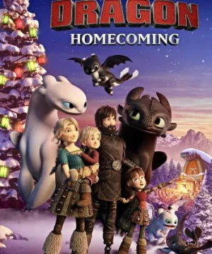 Bí Kíp Luyện Rồng: Trở Về Nhà (How to Train Your Dragon: Homecoming) [2019]