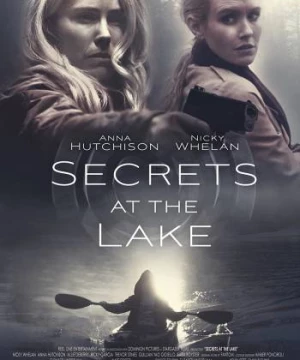 Bí Mật Bên Hồ (Secrets At The Lake) [2019]