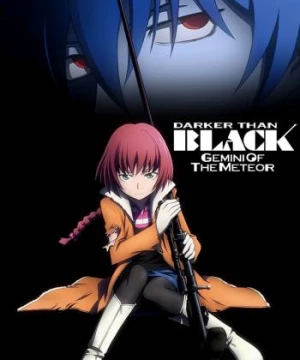 Bí Mật Bóng Tối 2 (Darker than BLACK 2nd Season Darker than BLACK Second Season DTB2 Darker than Black: Ryuusei no Gemini) [2009]