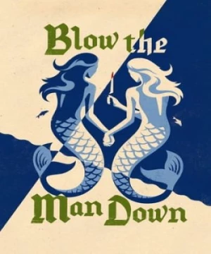 Bí Mật Của Easter Cove (Blow the Man Down) [2019]