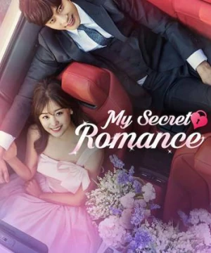 Bí mật ngọt ngào (My Secret Romance) [2017]