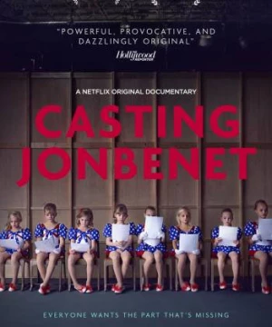 Bí mật vụ án JonBenet (Casting JonBenet) [2017]