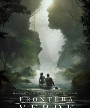 Biên giới xanh (Green Frontier) [2019]