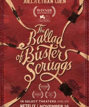 Biên Niên Sử Miền Viễn Tây (The Ballad of Buster Scruggs) [2017]