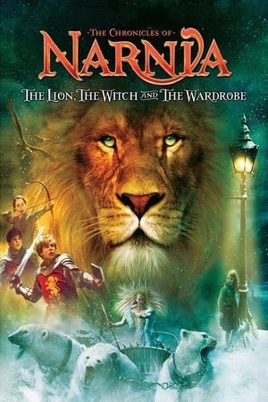 Biên Niên Sử Narnia 1 : Sư Tử, Phù Thủy Và Tủ Quần Áo (The Chronicles of Narnia: The Lion, the Witch and the Wardrobe) [2005]