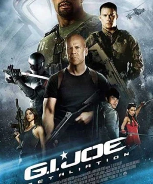 Biệt đội G.I. Joe 2: Báo thù (G.I. Joe 2: Retaliation) [2012]